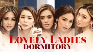 Lovely Ladies Dormitory 2022 S01E01 STELLA, THE NURSE vivamax season 1 full episode 1